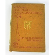 Diebeners Handbuch des Goldschmieds - 1929